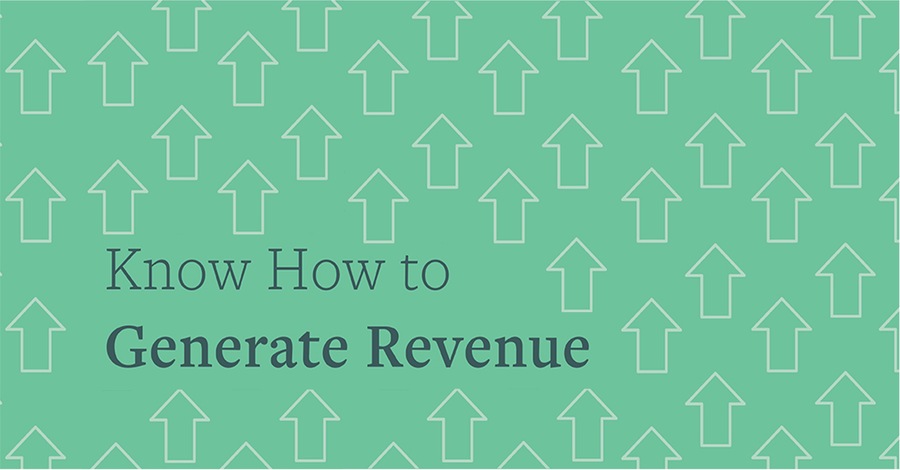 The Best Marketers Know How to Generate Revenue